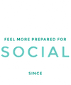 77% of our campers feel more prepared for social environments since coming to camp